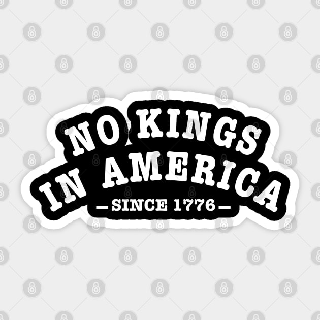 No-Kings Sticker by Creatifly Graphic Tees